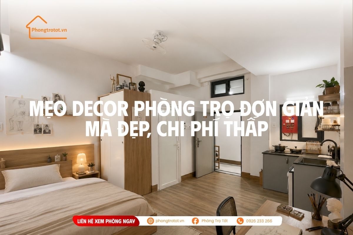 Mẹo decor phòng trọ đơn giản mà đẹp, chi phí thấp