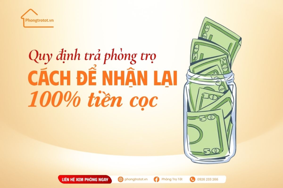 Quy trình trả phòng trọ và cách để nhận lại tiền đặt cọc